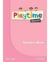 Playtime Starter. Teachers Book