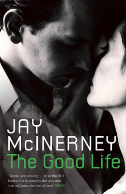 Обложка книги «The Good Life» — McInerney Jay, ISBN 9780747585817