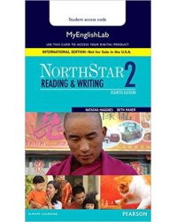 NorthStar Reading and Writing 2 MyEnglishLab. International Edition