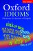 Oxford Idioms. Dictionary for Learners of English