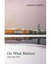 On What Matters. Volume Two