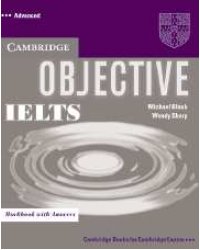 Objective IELTS (International English Language Testing System) Advanced Workbook with answers