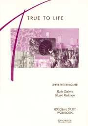 True to Life Upper-Intermediate Personal Study Workbook