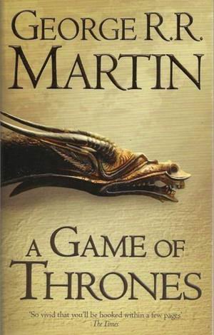 Game Of Thrones. Book 1 of A Song of Ice and Fire