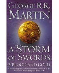 A Storm Of Swords 2: Blood and Gold