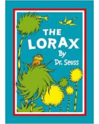 The Lorax. By Dr. Seuss