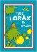 The Lorax. By Dr. Seuss