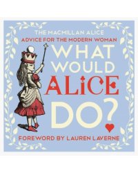 What Would Alice Do?