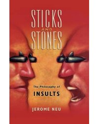 Sticks and Stones. The Philosophy of Insults