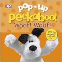 Pop-Up Peekaboo! Woof Woof! Board book