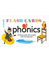 Phonics: 100 Key Words and Sounds, with Learning Tips. Flash Cards