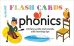 Phonics: 100 Key Words and Sounds, with Learning Tips. Flash Cards