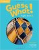 Guess What! Pupil's Book 6