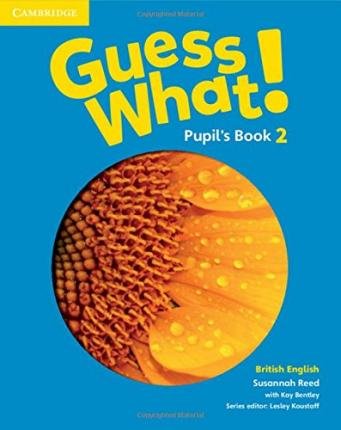 Guess What! Pupil's Book 2