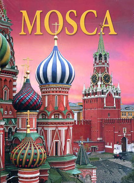 Москва. История. Архитектура. Искусство (на итальянском языке)