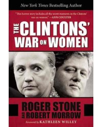 The Clintons' War on Women