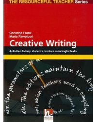 Creative Writing. Activities to Help Students Produce Meaningful Texts