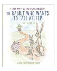 The Rabbit Who Wants to Fall Asleep