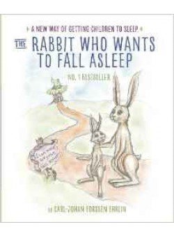 The Rabbit Who Wants to Fall Asleep