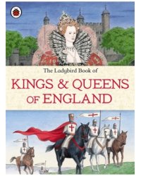 The Ladybird Book of Kings and Queens of England