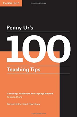 Обложка книги «Penny Ur's 100 Teaching Tips» — Ur Penny, ISBN 9781316507285