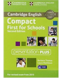 Compact First for Schools. Presentation Plus (+ DVD)