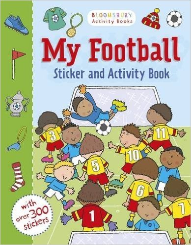 My Football Activity and Sticker Book My Football Activity and Sticker Book