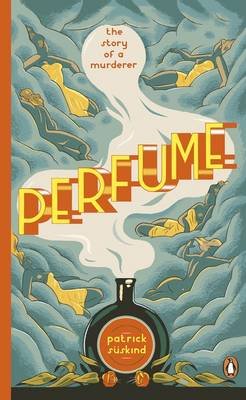 Perfume. The Story of a Murderer