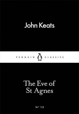 Обложка книги «The Eve of St Agnes» — Keats John, ISBN 9780141398297