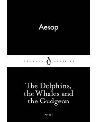 The Dolphins, the Whales and the Gudgeon