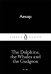 Обложка книги «The Dolphins, the Whales and the Gudgeon» — Aesop, ISBN 9780141398433