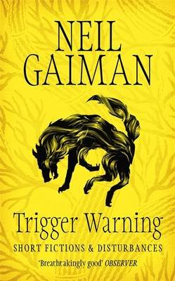 Trigger Warning. Short Fictions and Disturbances
