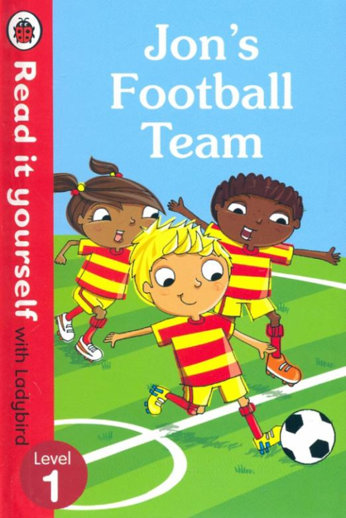 Ladybird Readers Jon's Football Team. Level 1