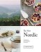 The New Nordic. Recipes from a Scandinavian Kitchen