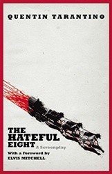 Обложка книги «The Hateful Eight» — Tarantino Quentin, ISBN 9781455537334