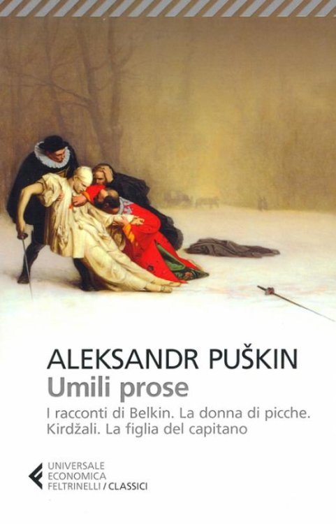 Umili prose. I racconti di Belkin. La dama di picche. Kirdzali. La faglia del capitano
