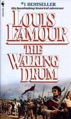 Обложка книги «The Walking Drum» — L'Amour Louis, ISBN 9780553280401