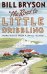 The Road to Little Dribbling. More Notes from a Small Island
