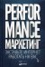 Performance-маркетинг. Заставьте интернет работать на вас