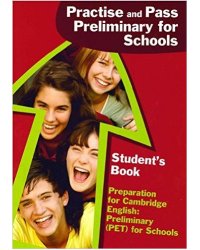 Practise &amp; Pass Pet. Student's Book