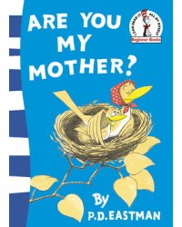 Are You My Mother?