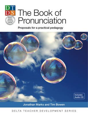 The Pronununciation Book. Proposals for a Practical Pedagogy (+ CD-ROM)