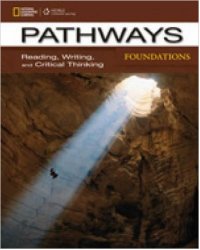 Pathways Foundations. Reading, Writing, and Critical Thinking. Text with Online Access Code