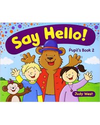 Say Hello Pupil's: Book 2