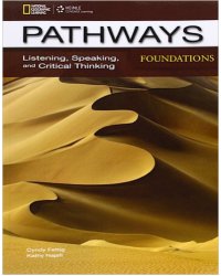 Pathways Foundations: Listening, Speaking, and Critical Thinking