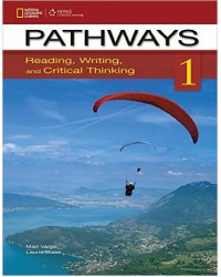 Pathways 1: Reading, Writing, &amp; Critical Thinking