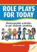 Role Plays for Today. Photocopiable Activities to Get Students Speaking