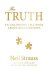 The Truth. An Uncomfortable Book About Relationships