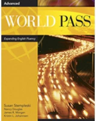 World Pass Advanced. Expanding English Fluency