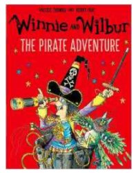 Winnie and Wilbur: The Pirate Adventure
